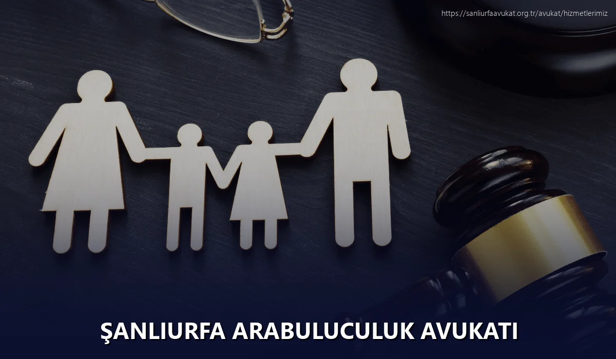 Şanlıurfa Arabuluculuk Avukatı
