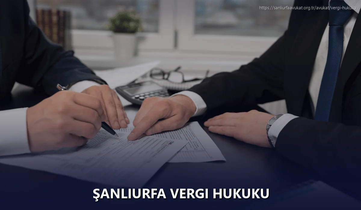 Şanlıurfa Vergi Hukuku